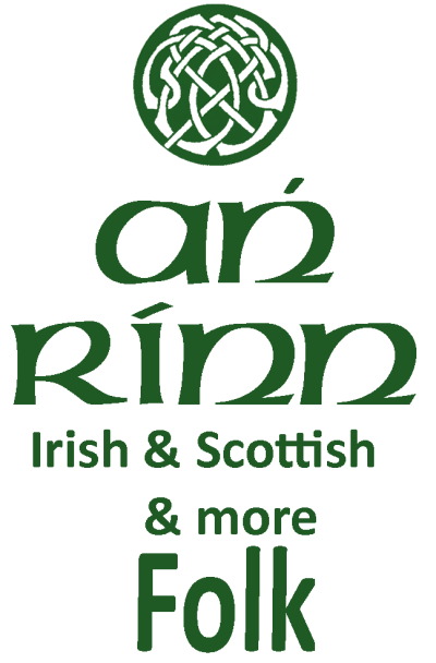 Konzert „An Rinn“ Irish & Scottish Folkband Konzert „An Rinn“ Irish & Scottish Folkband